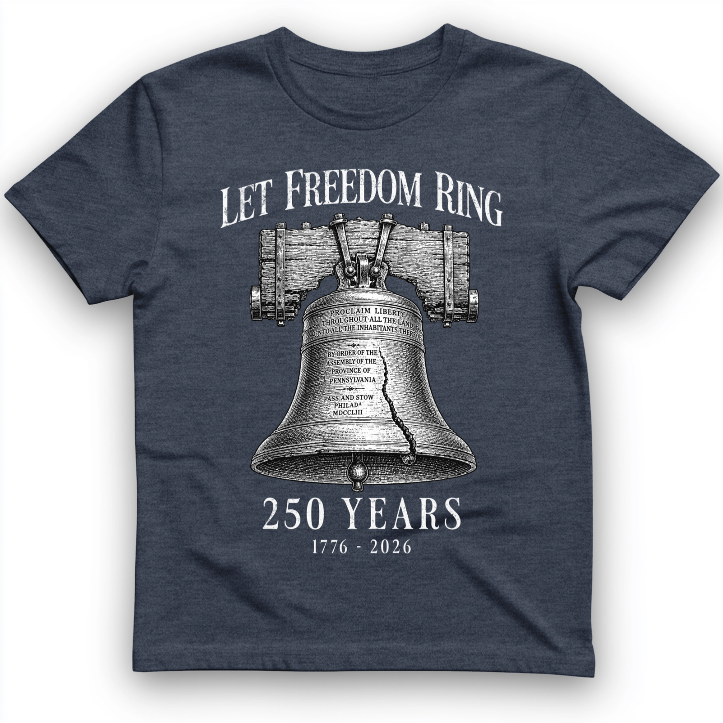 Let Freedom Ring 250 T-Shirt