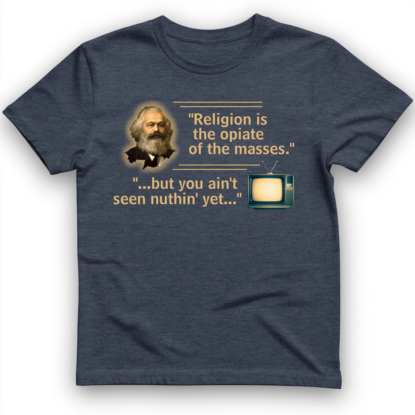 Opiate of Masses T-Shirt