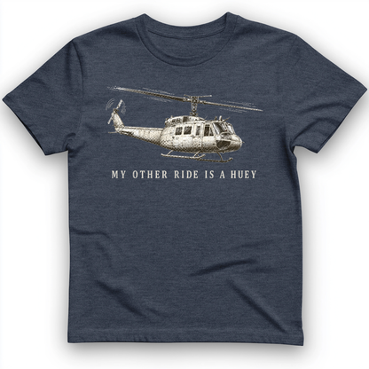 Other Ride Is A Huey T-Shirt