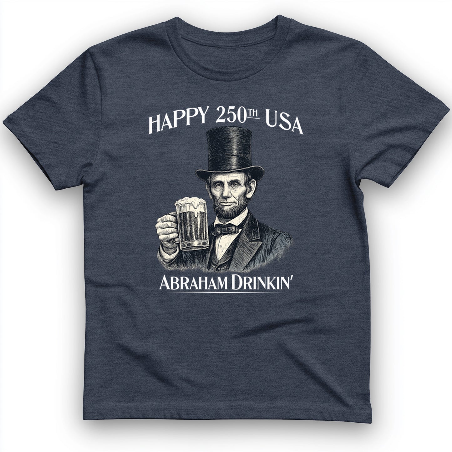 Abraham Drinkin T-Shirt