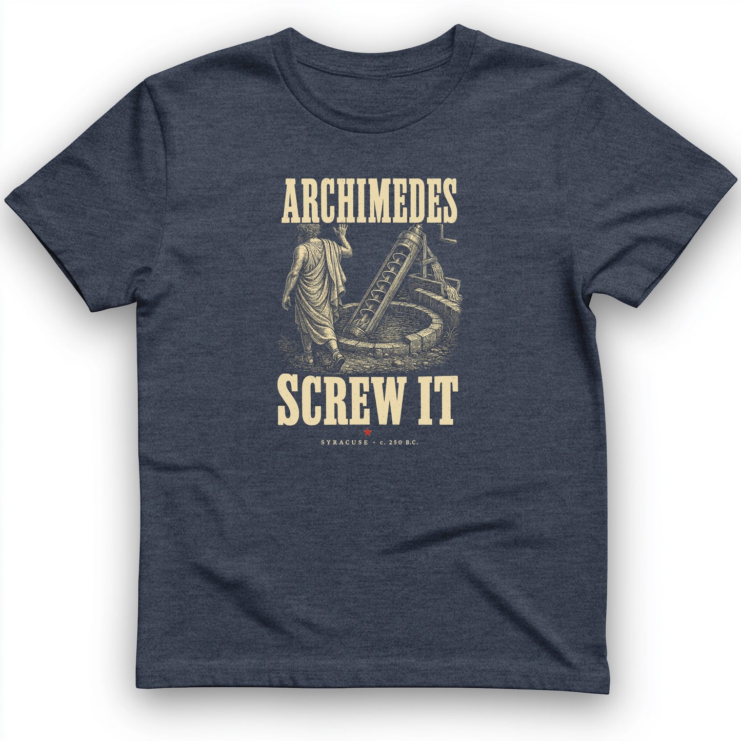 Archimedes Screw It T-Shirt