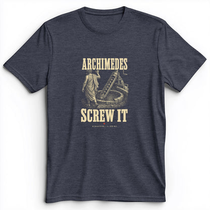 Archimedes Screw It Premium Tee