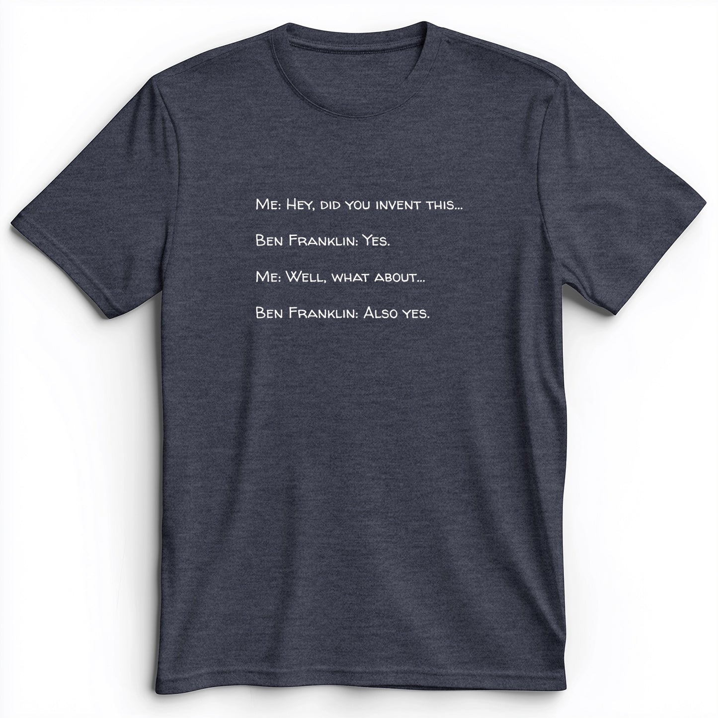 Ben Franklin Inventor Premium Tee