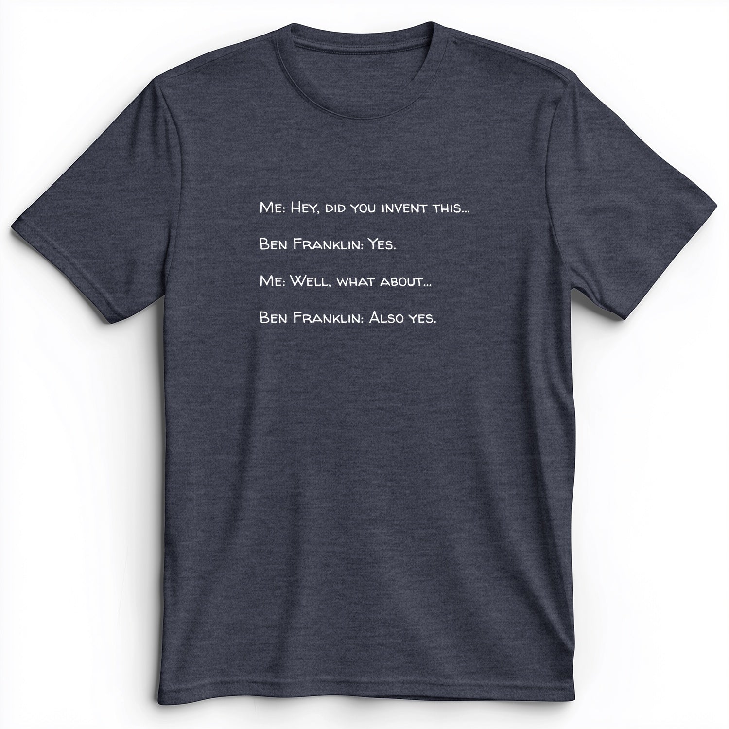 Ben Franklin Inventor Premium Tee