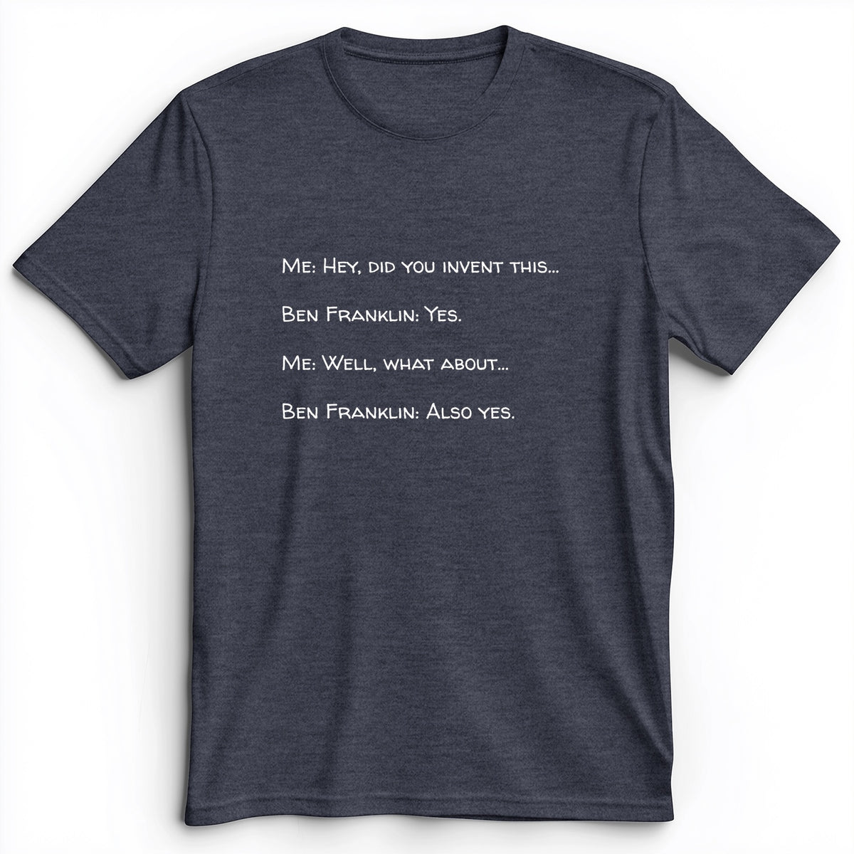 Ben Franklin Inventor Premium Tee