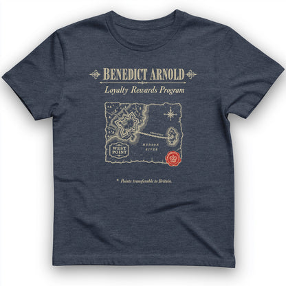 Benedict Arnold Loyalty Rewards Program T-Shirt