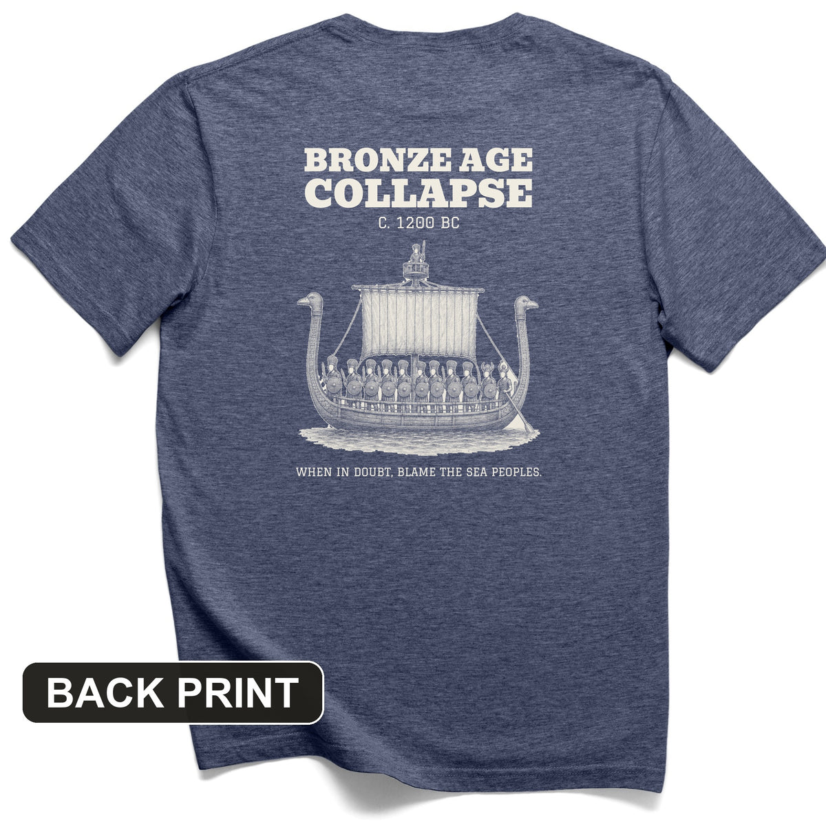 Blame The Sea Peoples Back Print T-Shirt