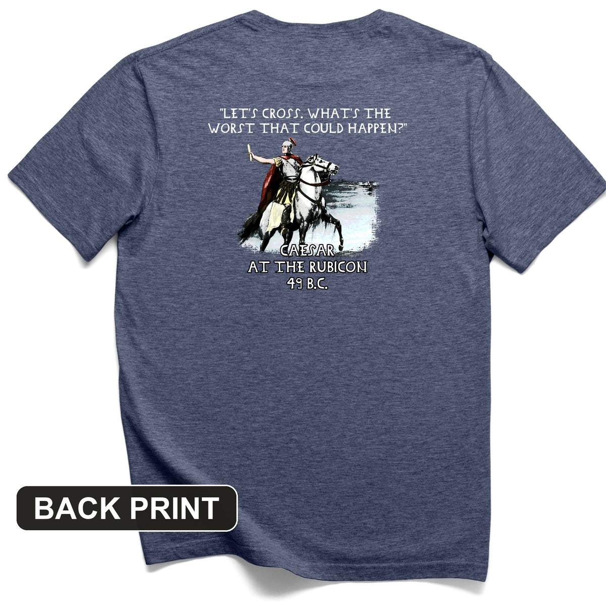 Caesar Cross Rubicon Back Print T-Shirt