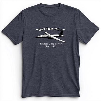 Can't Touch This Premium Tee