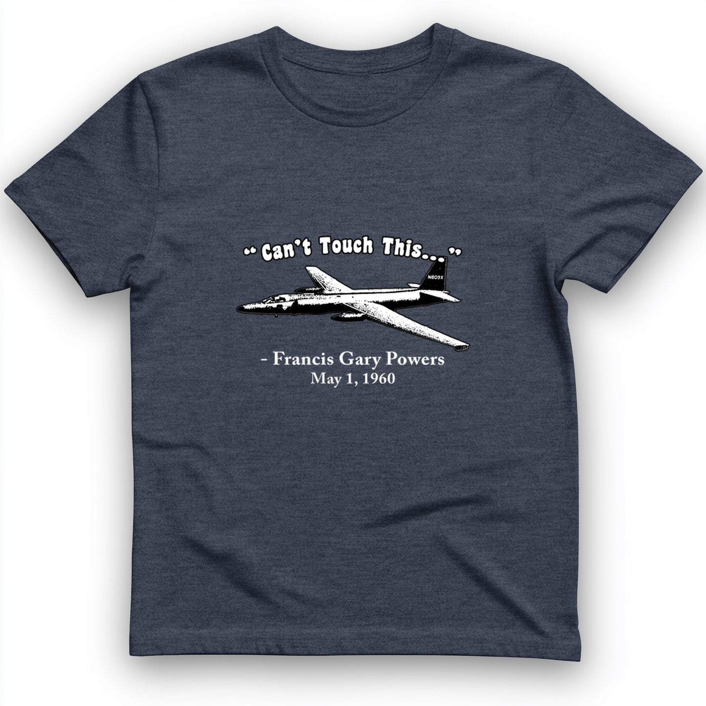 Can't Touch This T-Shirt