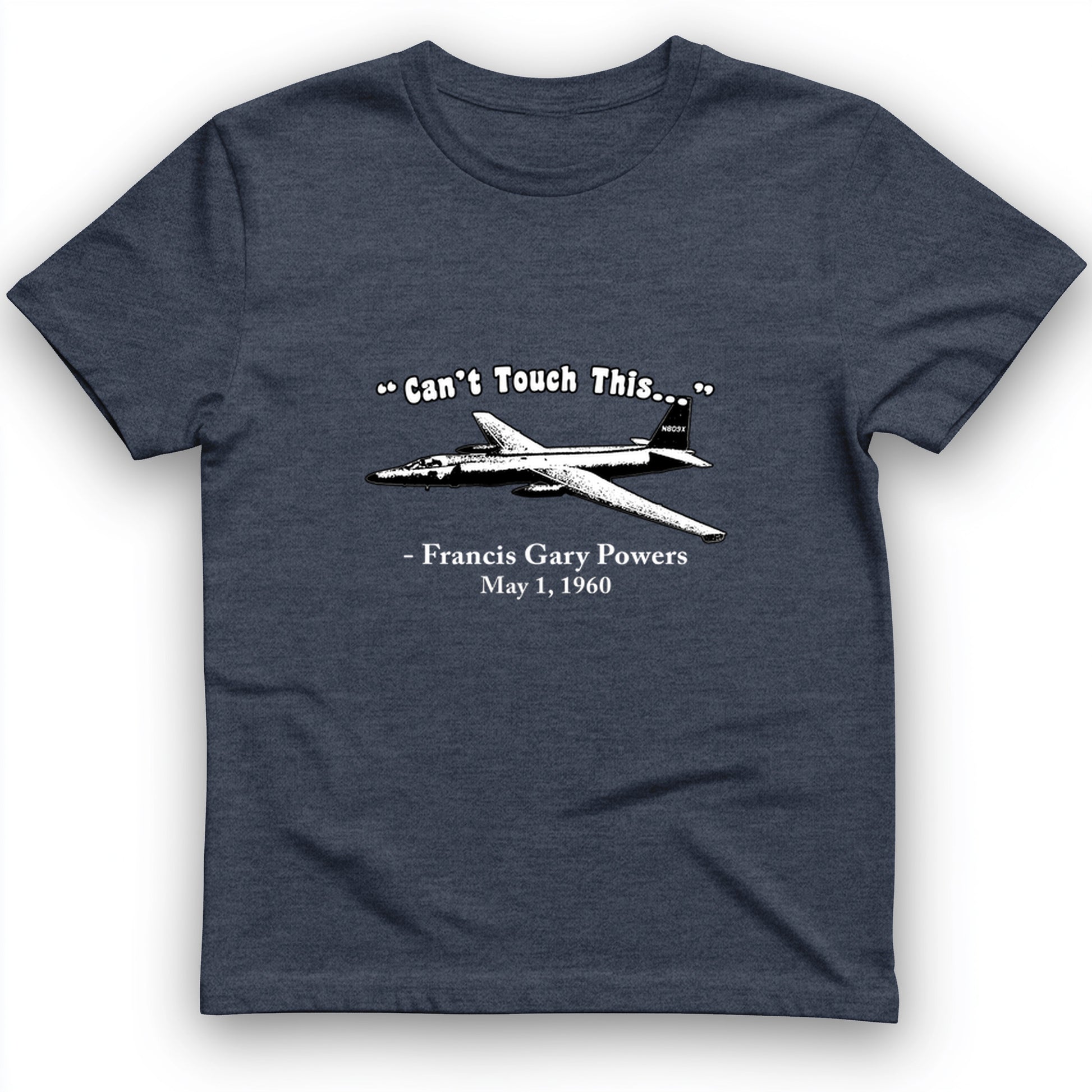 Can't Touch This T-Shirt