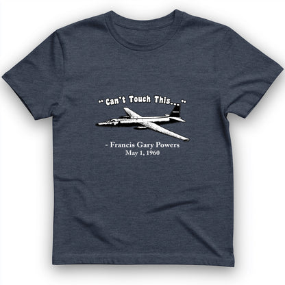 Can't Touch This T-Shirt