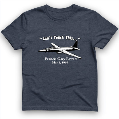 Can't Touch This T-Shirt