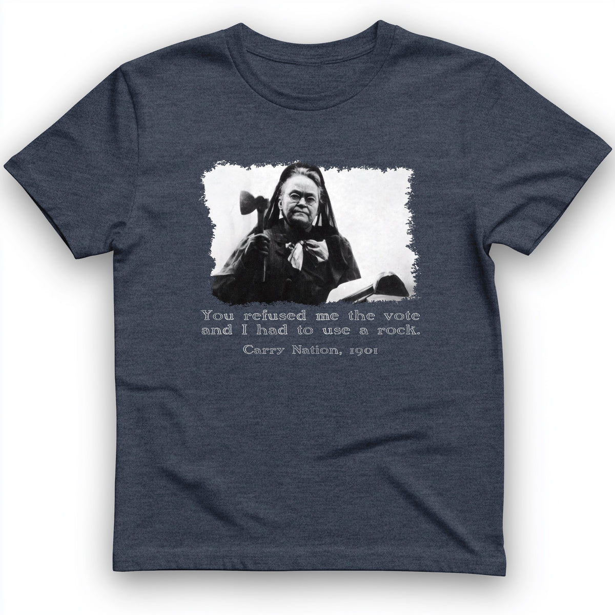 Carry Nation T-Shirt