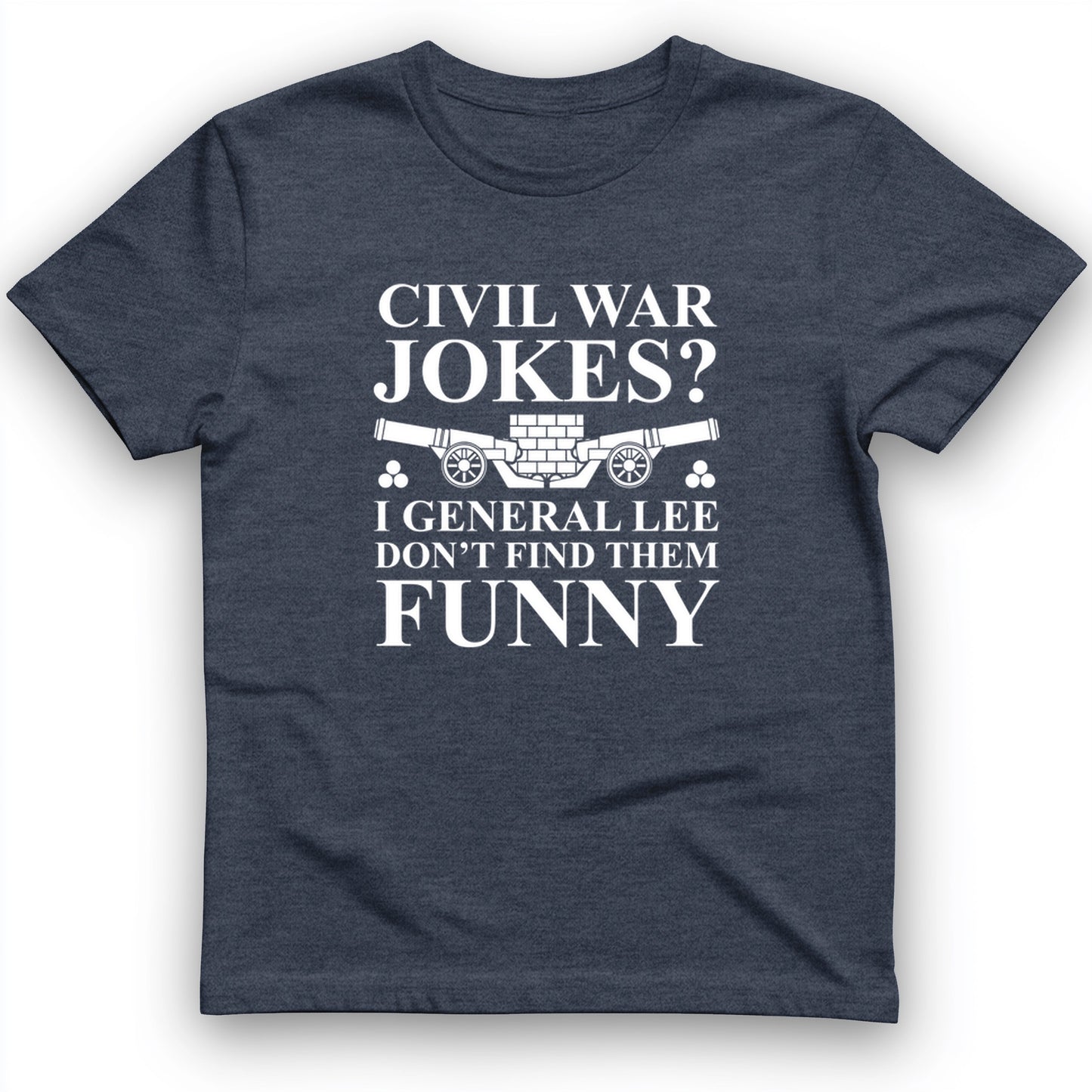 Civil War Jokes T-Shirt