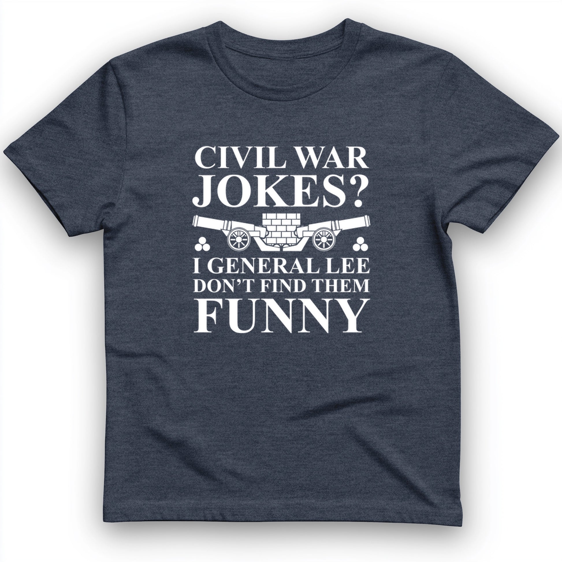 Civil War Jokes T-Shirt