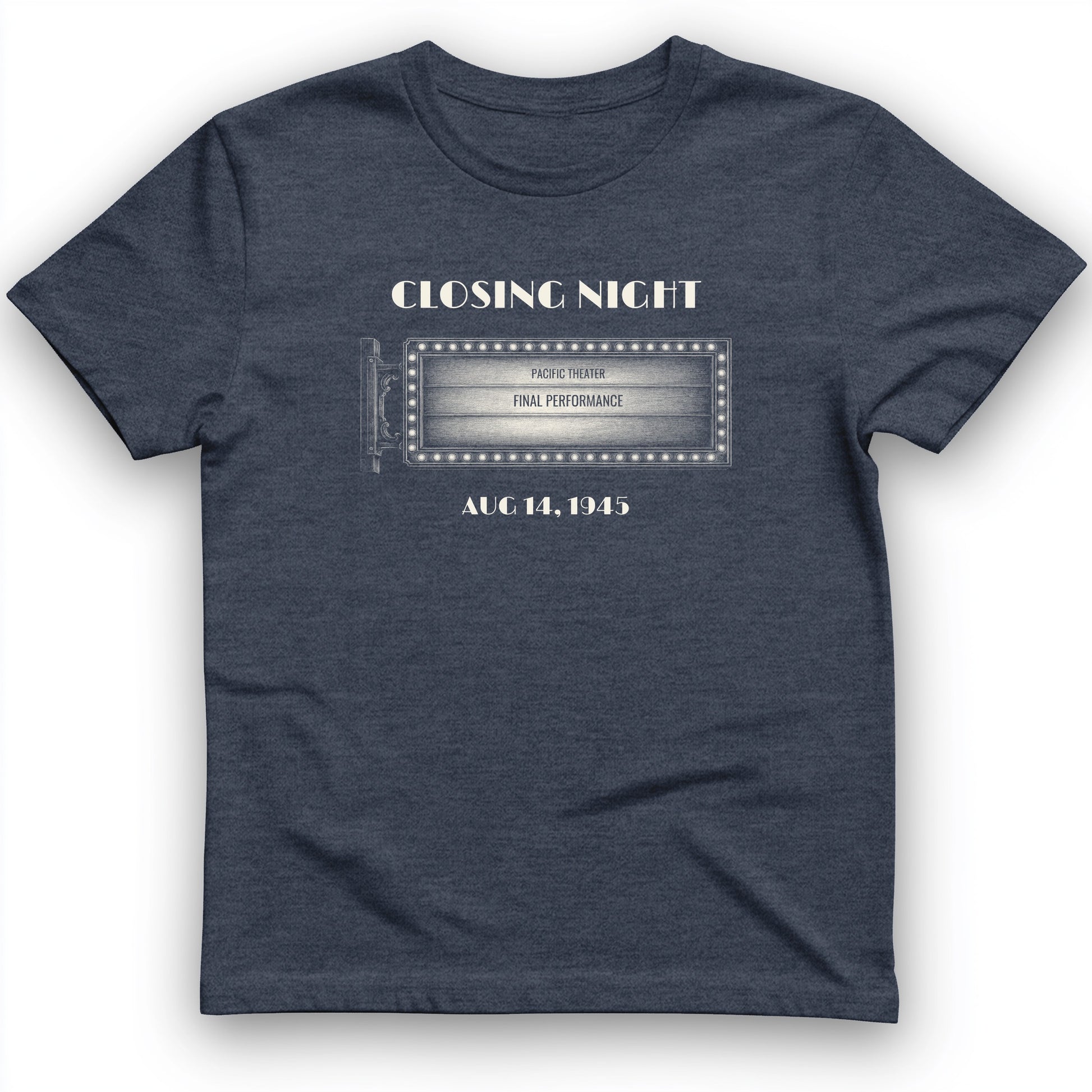 Closing Night 1945 T-Shirt
