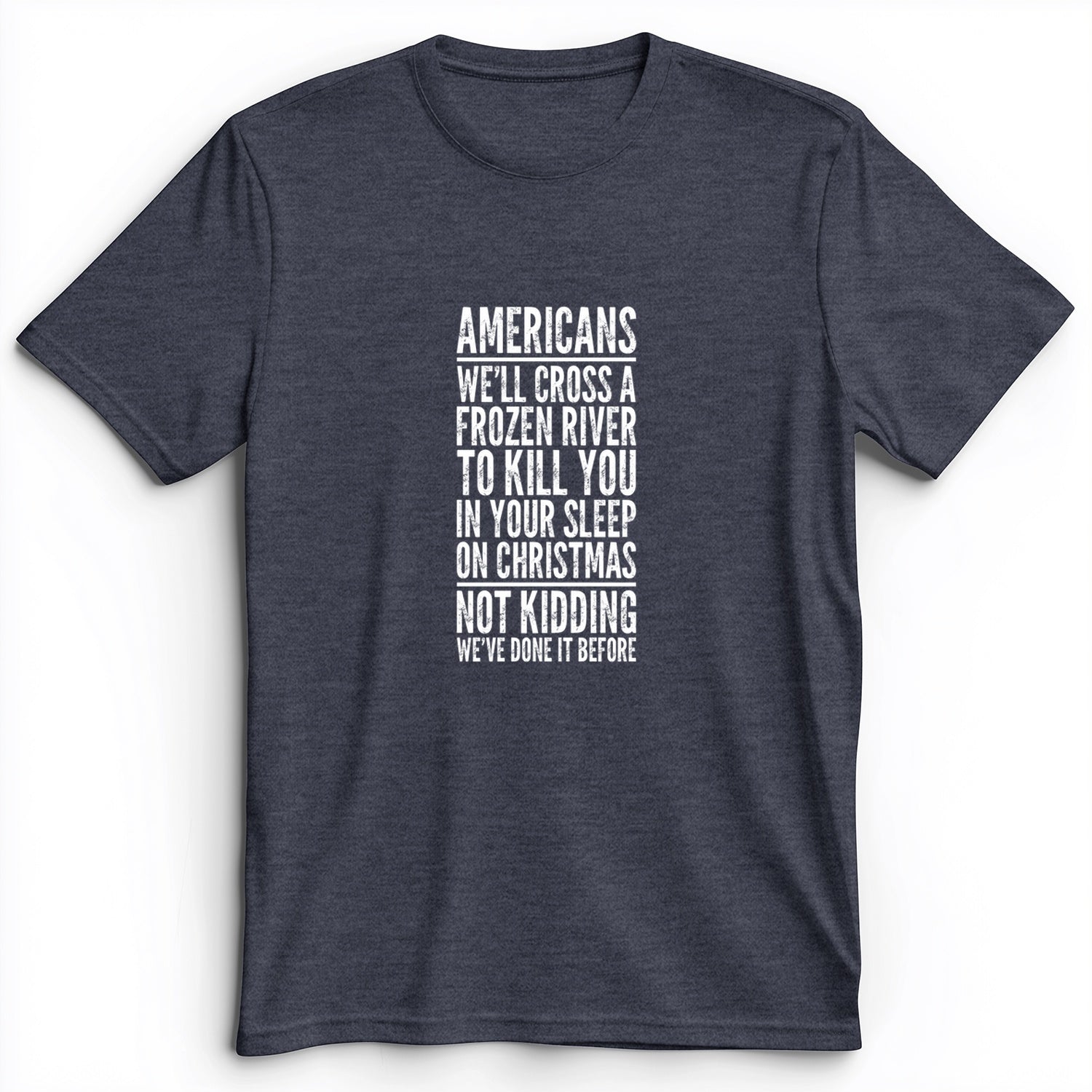 Cross A River On Xmas Premium Tee