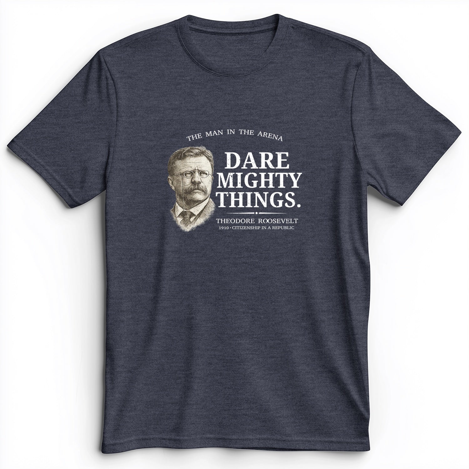 Dare Mighty Things Premium Tee