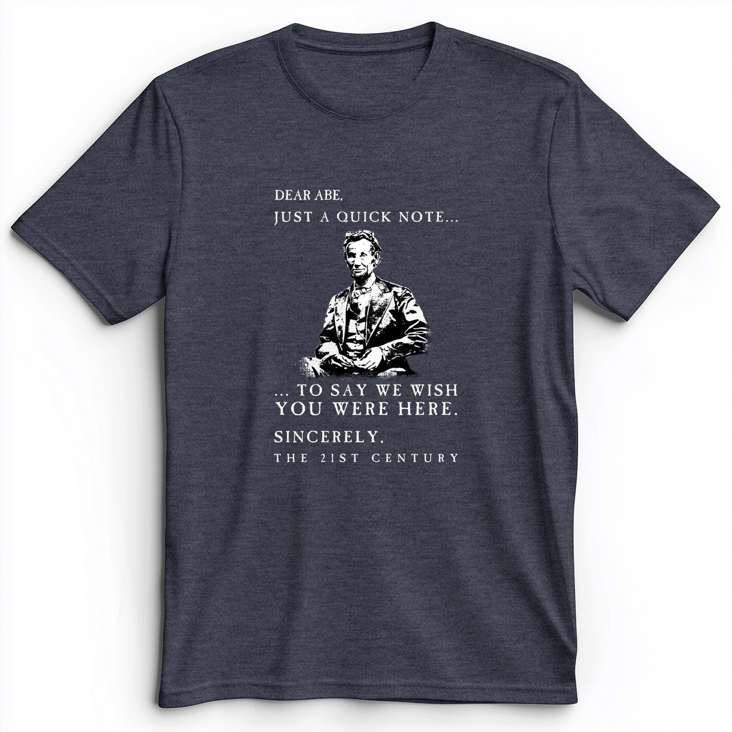 Dear Abe Premium Tee