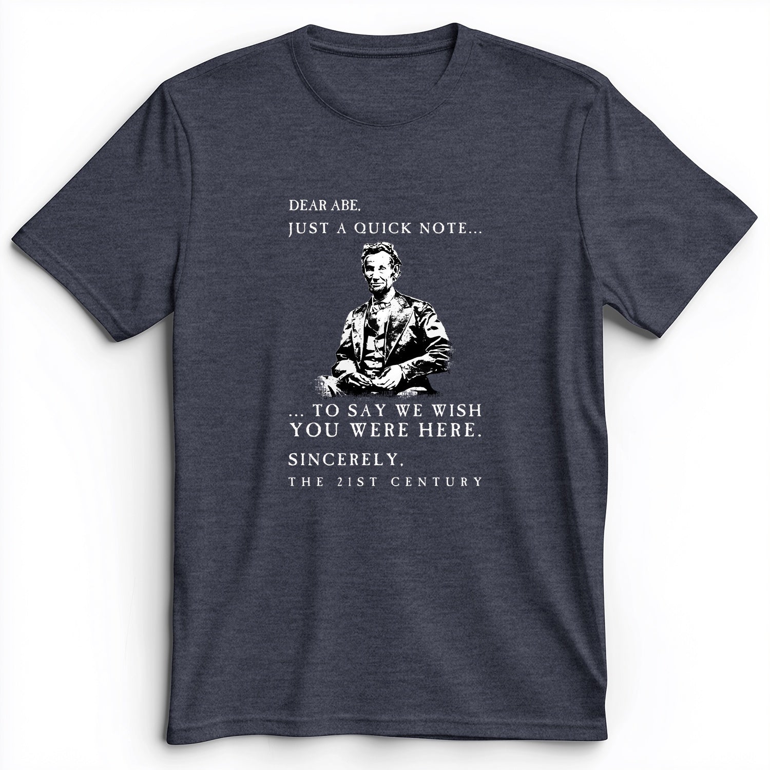 Dear Abe Premium Tee