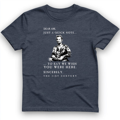 Dear Abe T-Shirt