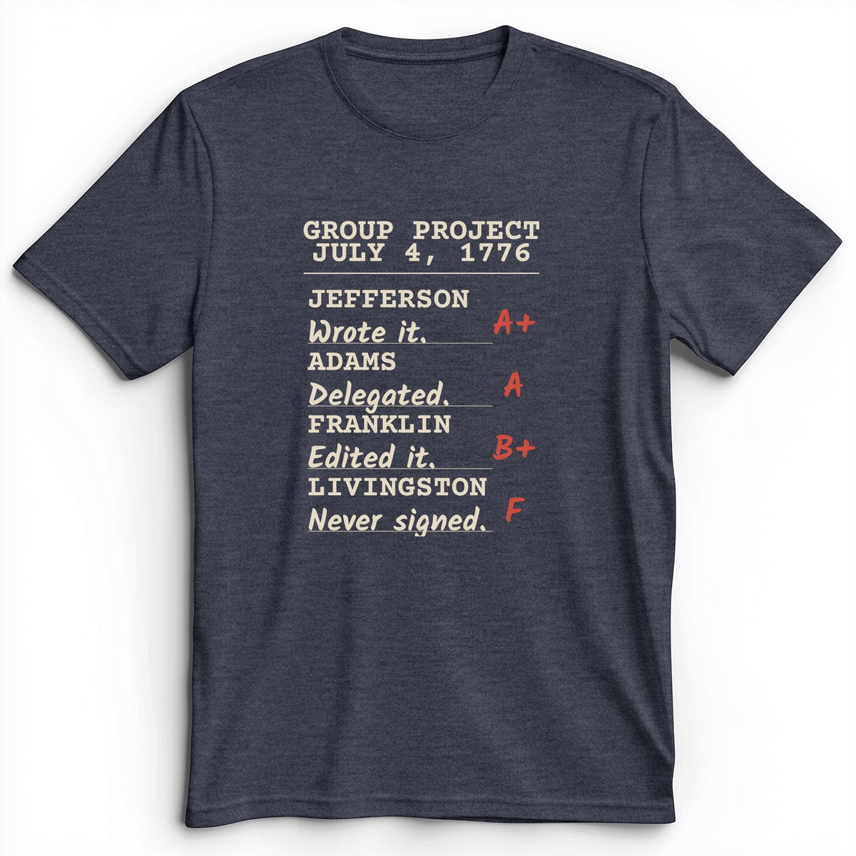 Declaration Of Independence Group Project Premium Tee