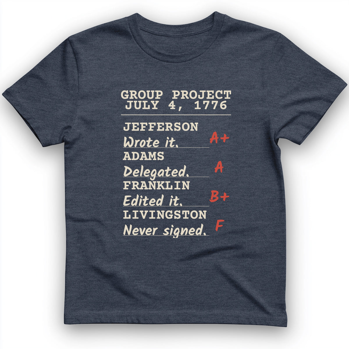 Declaration Of Independence Group Project T-Shirt
