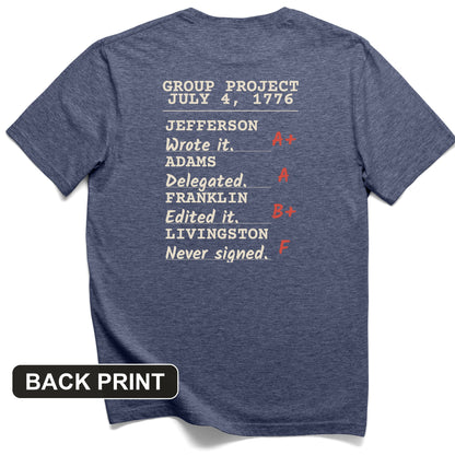 Declaration Of Independence Group Project Back Print T-Shirt