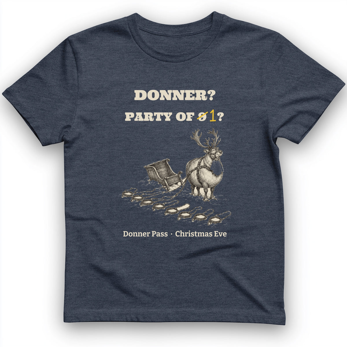 Donner Reindeer Party Of One T-Shirt