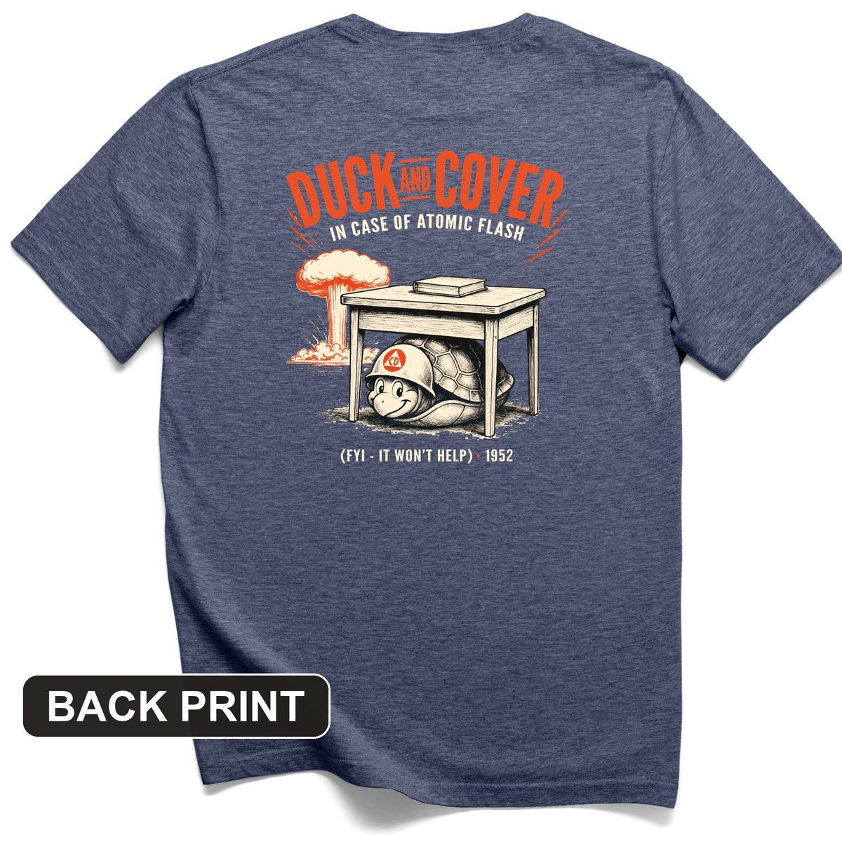 Duck And Cover Back Print T-Shirt