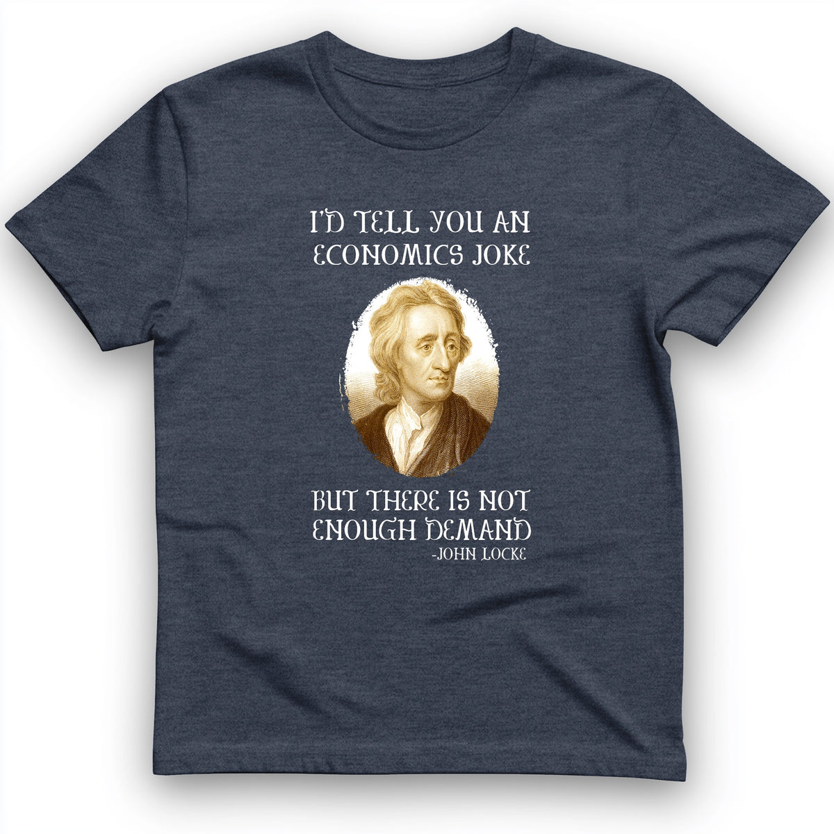 Economics Joke T-Shirt