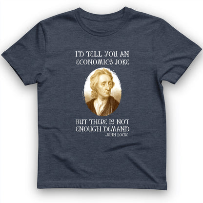 Economics Joke T-Shirt