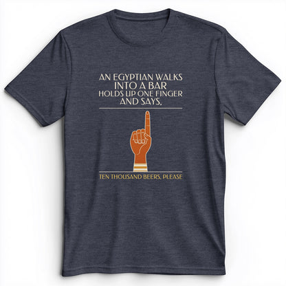 Egyptian Walks Into A Bar Premium Tee