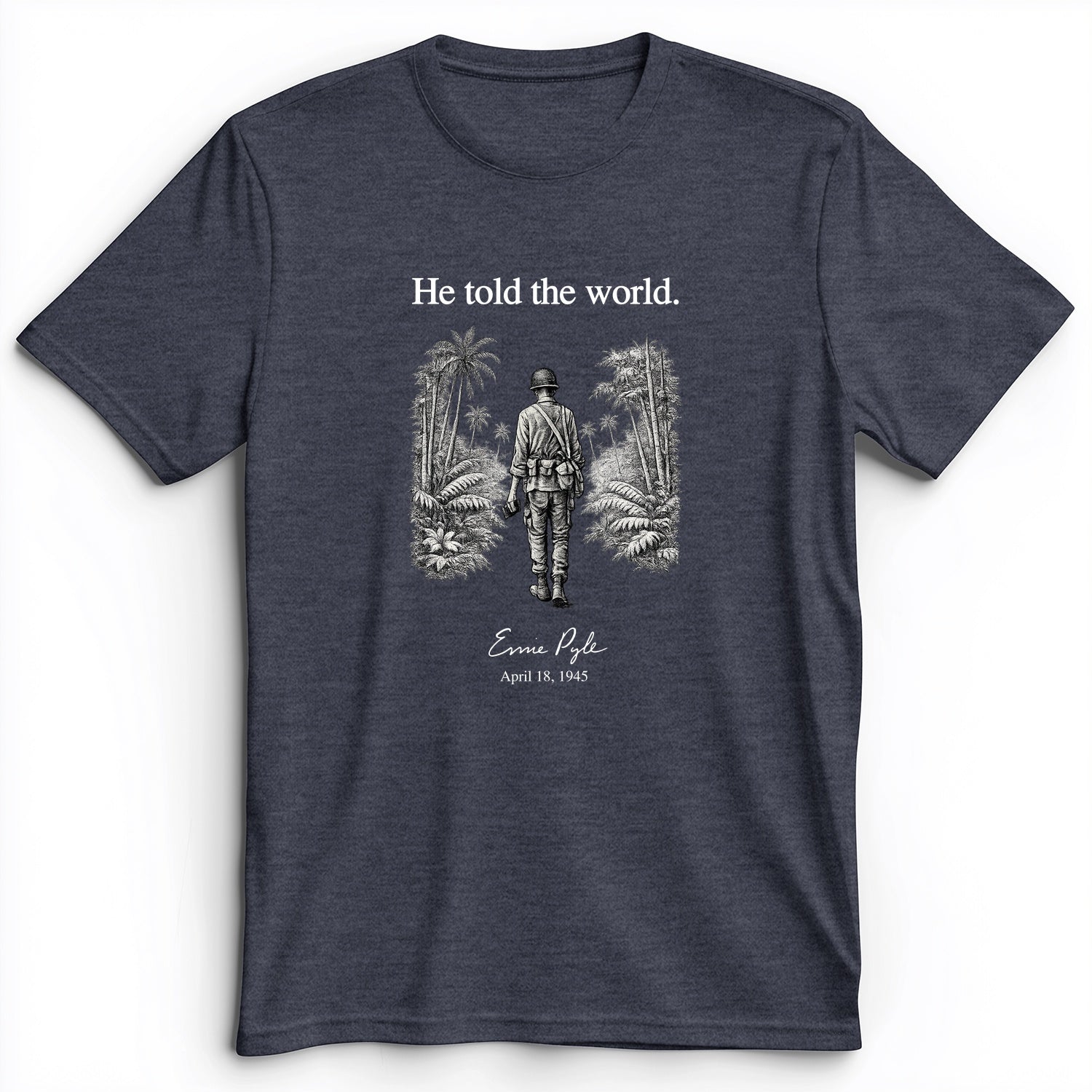 Ernie Pyle Premium Tee