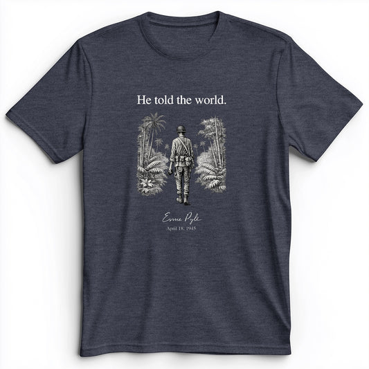 Ernie Pyle Premium Tee