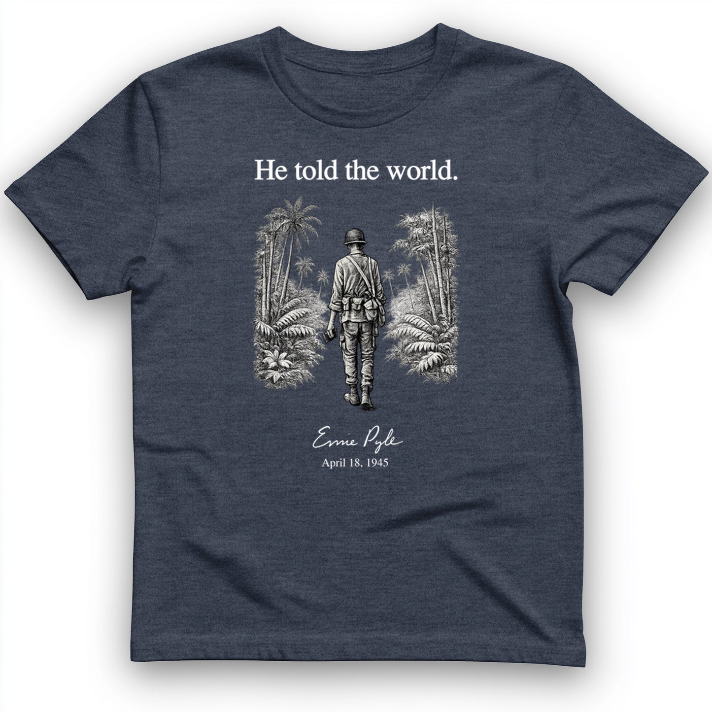 Ernie Pyle T-Shirt