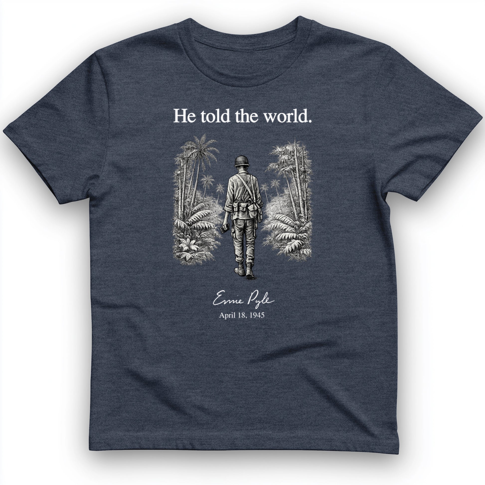 Ernie Pyle T-Shirt