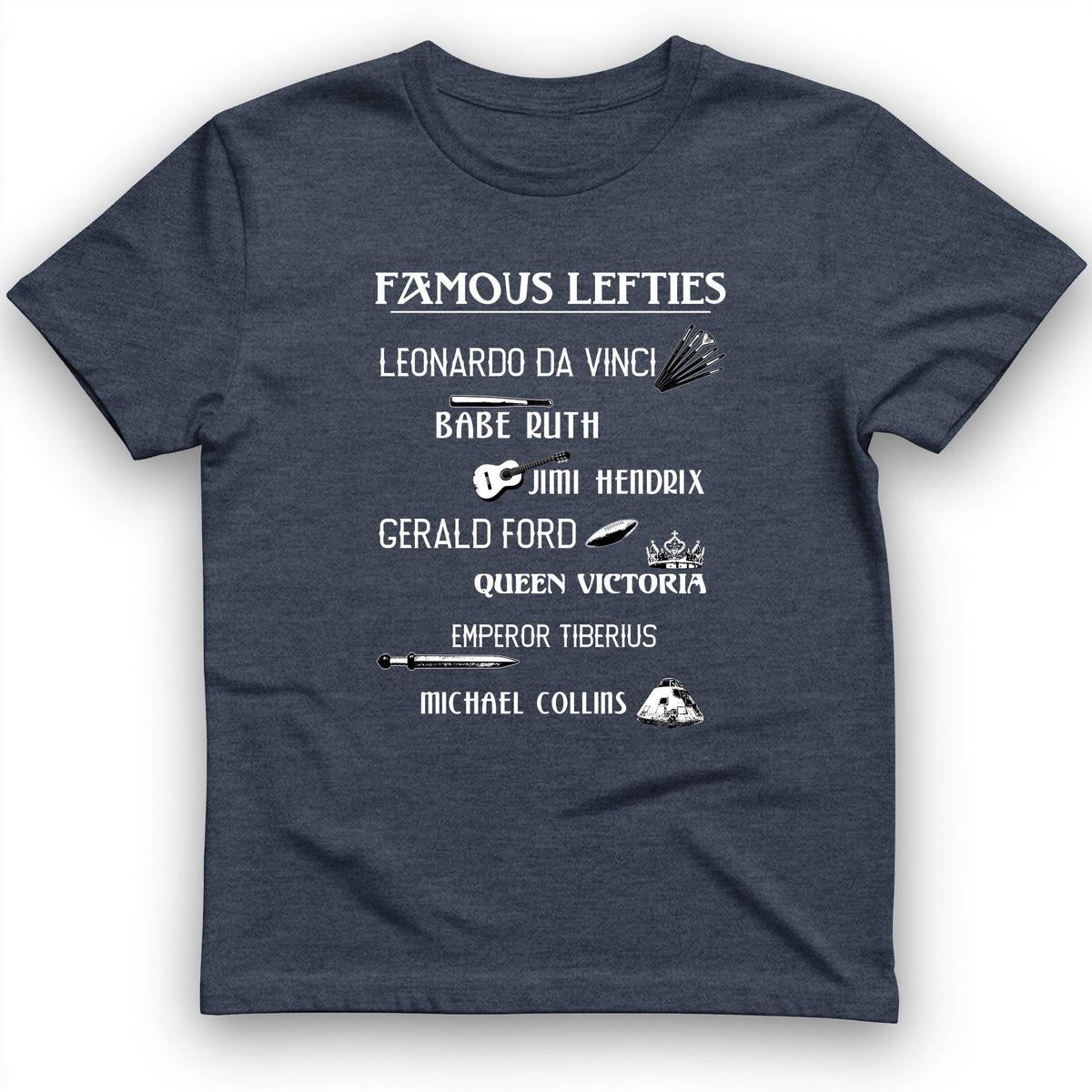 Famous Lefties T-Shirt