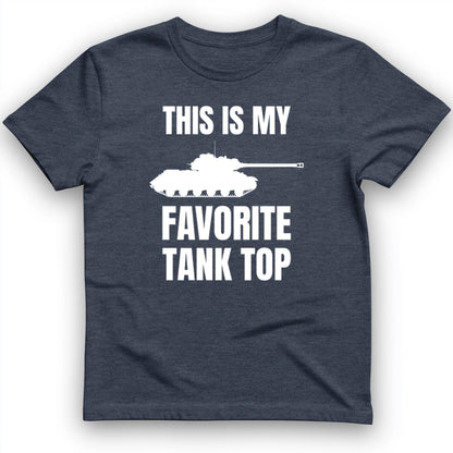 Favorite Tank Top T- Shirt