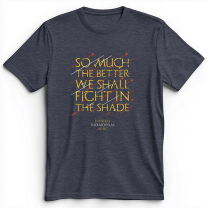 Fight In The Shade Premium Tee