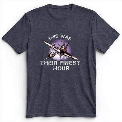Finest Hour Premium Tee