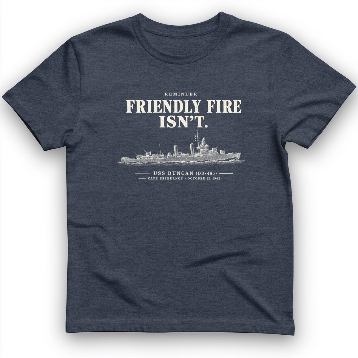 Friendly Fire Isn't T-Shirt