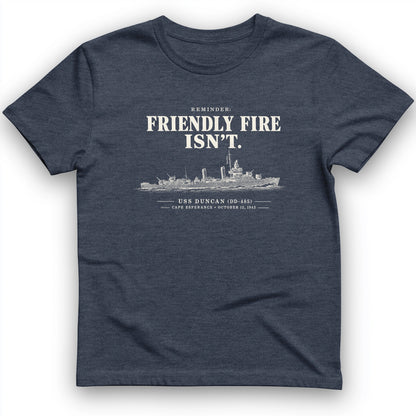 Friendly Fire Isn't T-Shirt