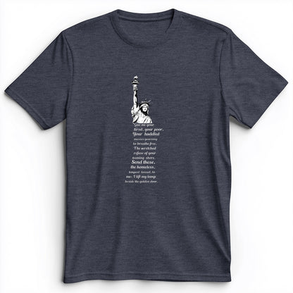 Give Me Your Tired Premium Tee