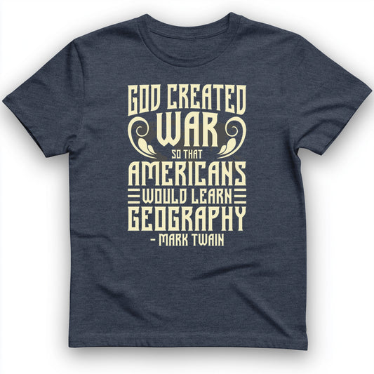 God Created War T-Shirt