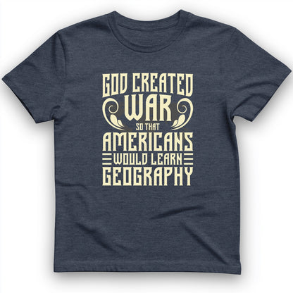 God Created War T-Shirt