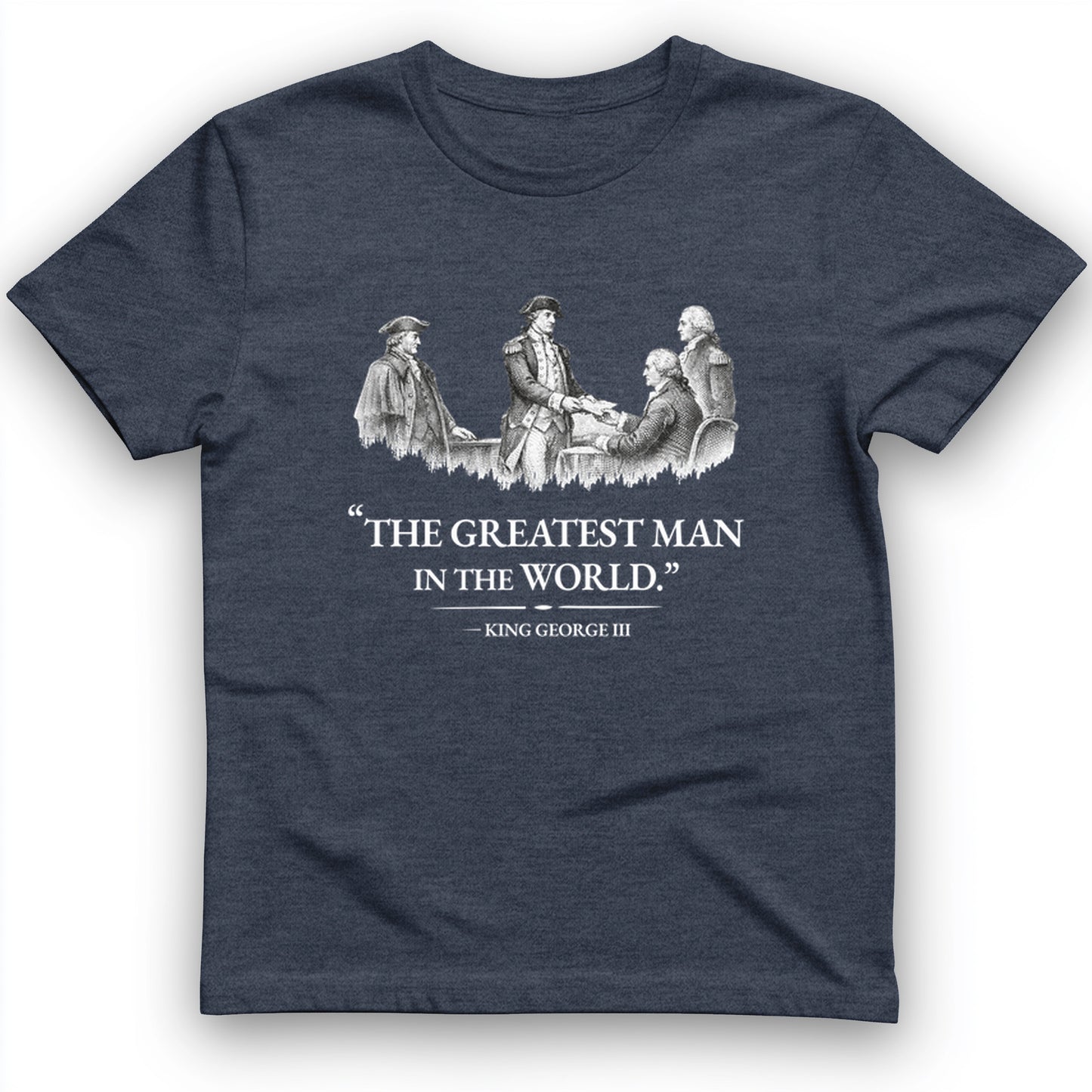 Greatest Man T-Shirt
