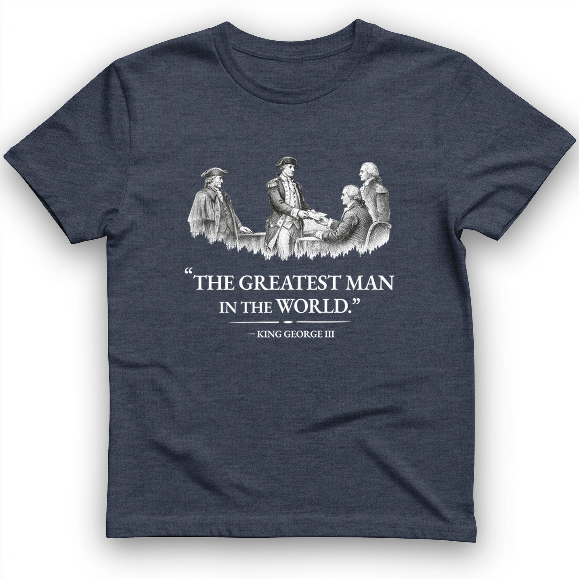 Greatest Man T-Shirt