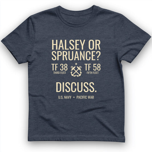 Halsey or Spruance Discuss T-Shirt